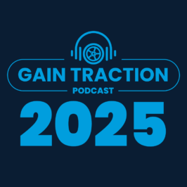 , gain traction podcast